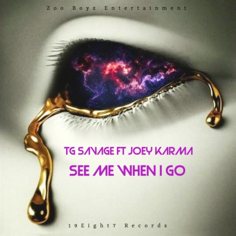 See Me When I Go ft. Joey Karma | Boomplay Music