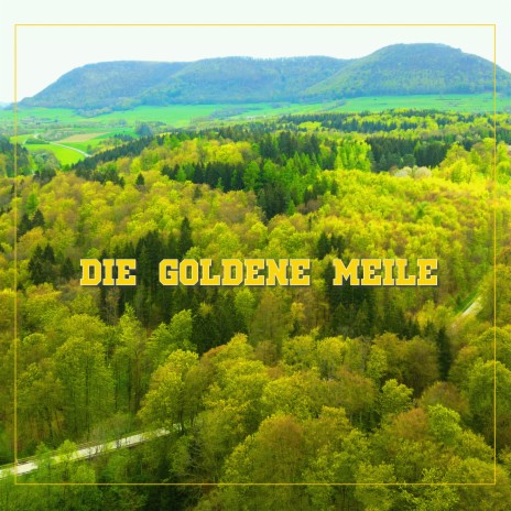 Die Goldene Meile ft. ETM | Boomplay Music