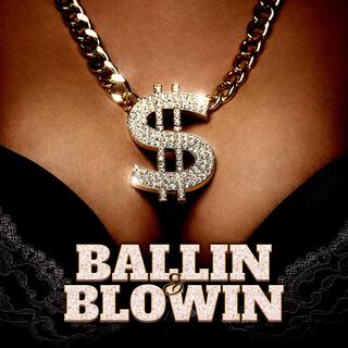 Ballin & Blowin (feat. Rick Ross)