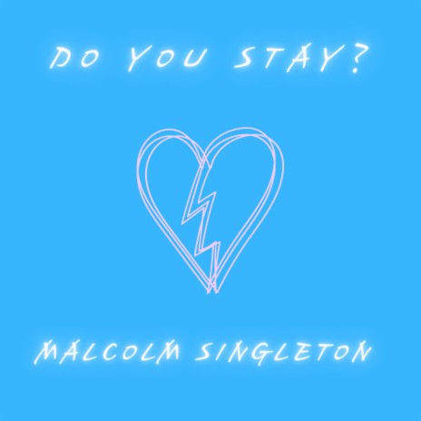 Do You Stay? | Boomplay Music