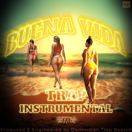 Buena Vida (Trap Instrumental)