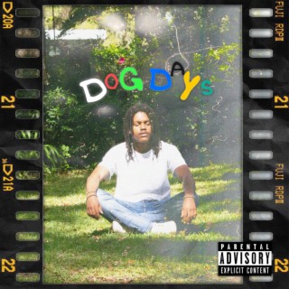 dog days lyrics | Boomplay Music