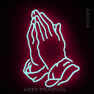 Keep Praying