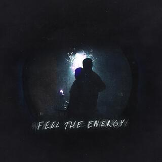 feel the energy