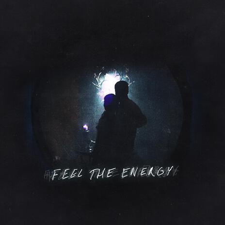 feel the energy