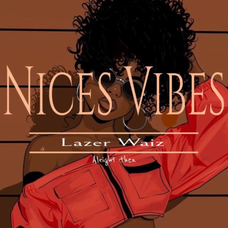 Nices Vibes | Boomplay Music