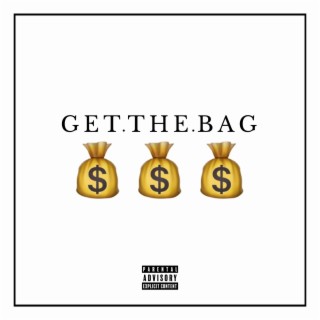 Get The Bag lyrics | Boomplay Music