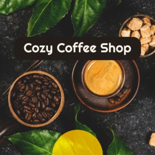 Cozy Coffee Shop: Classic Jazz Guitar Moods, Smooth Tracks in the Acoustic Guitar for Chill Zone, Restaurant, Chilled Acoustic, Jazz Club and Lounge Music