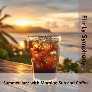 Summer Jazz with Morning Sun and Coffee