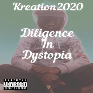 Deligence in Dystopia