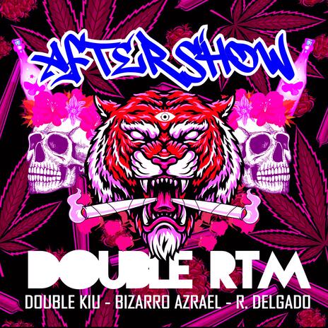 After Show (Tech House) ft. Bizarro Azrael, R. Delgado & Double RTM | Boomplay Music