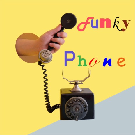 Funky Phone | Boomplay Music