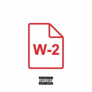 W-2 lyrics | Boomplay Music