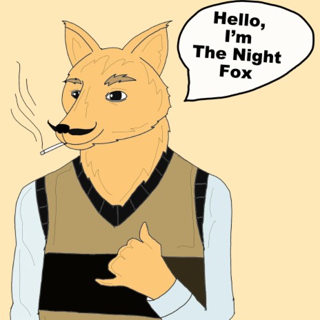 The Night Fox | Boomplay Music