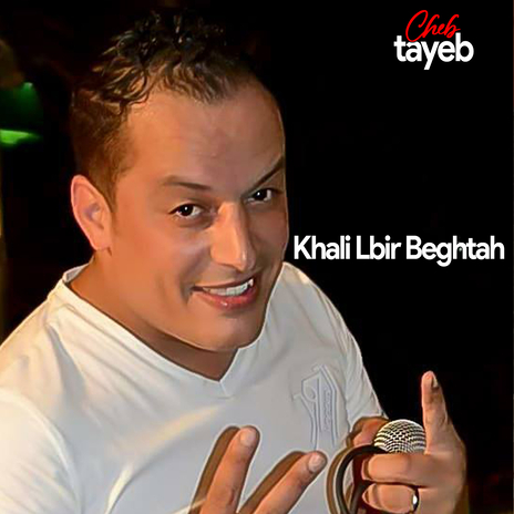 Khali Lbir Beghtah | Boomplay Music