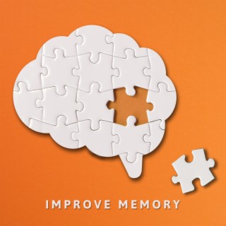 Improve Memory: Memory Device, Music for Learning, Deep Concentration