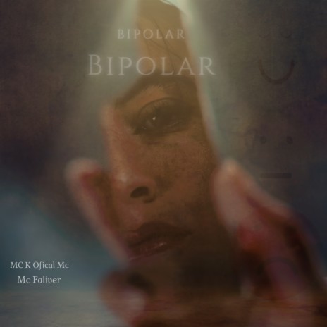 Bipolar ft. Mc Faliver | Boomplay Music