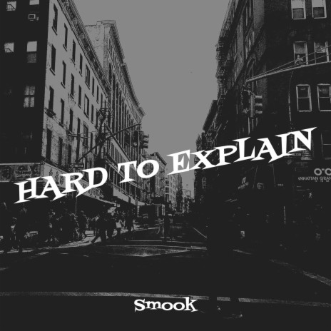 Hard to Explain | Boomplay Music