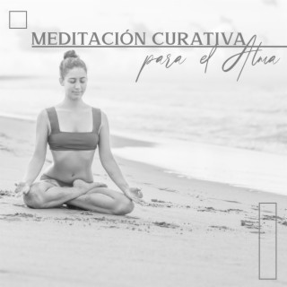 Meditación Curativa para el Alma - Momento de Relajación y Calma Mental