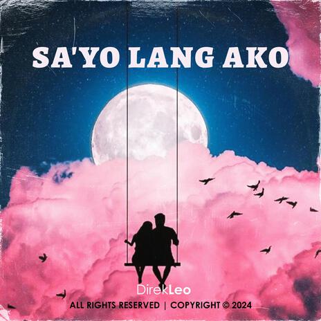 SA'YO LANG AKO | Boomplay Music