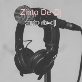 Zinto De-Dj