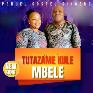 Tutazame Kule Mbele