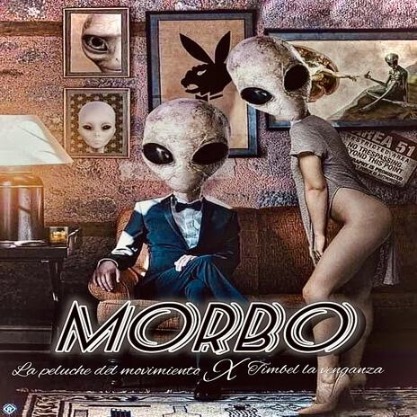 Morbo ft. Timbel la venganza | Boomplay Music