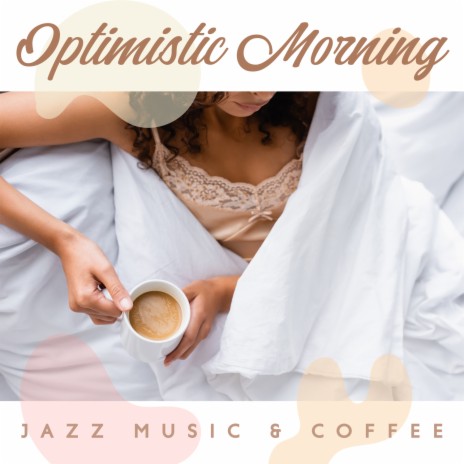 Wake Up: Cofee and Jazz | Boomplay Music