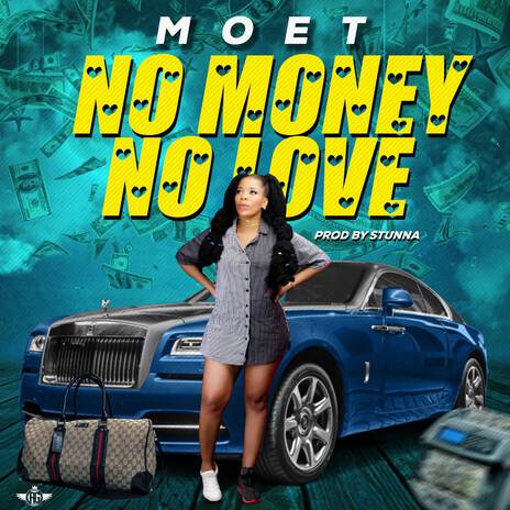 No Money No Love | Boomplay Music