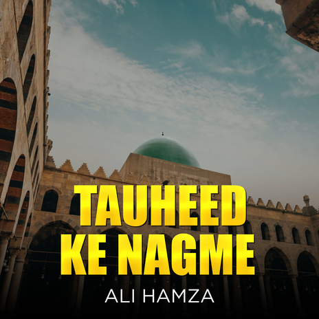 Tauheed Ke Nagme | Boomplay Music