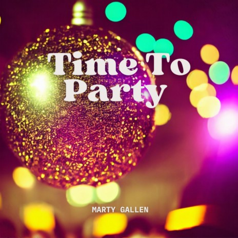 Time To Party | Boomplay Music