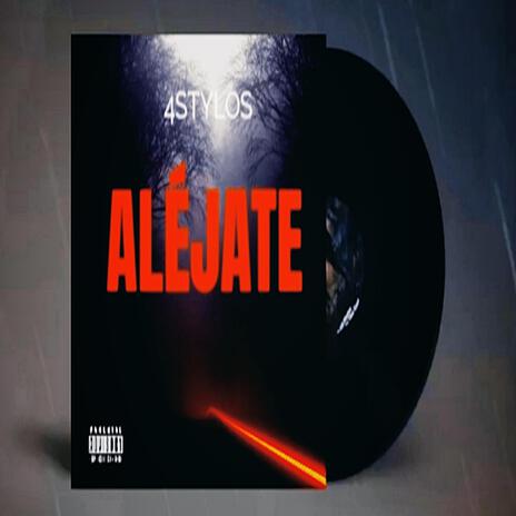 Aléjate | Boomplay Music