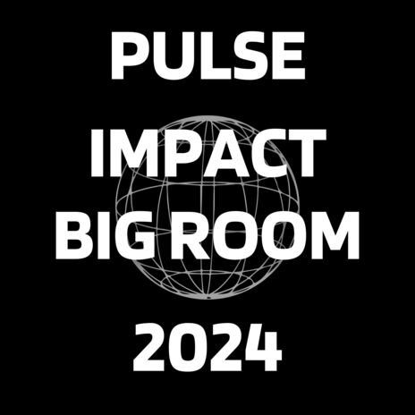 Pulse Impact Big Room | Boomplay Music