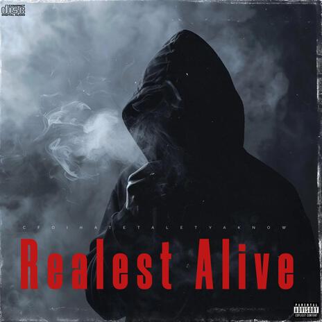 Realest Alive | Boomplay Music