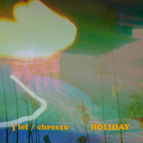 Holiday ft. Chres10 | Boomplay Music