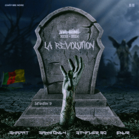 La Révolution (Saturation 5) ft. Samy Only, Styfler 90 & ENJR | Boomplay Music