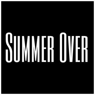 Summer Over