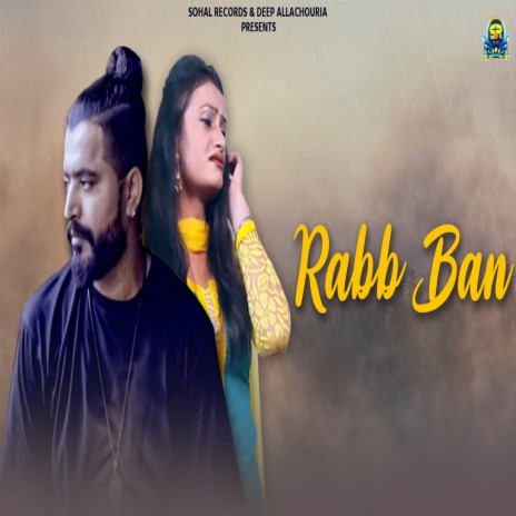 Rabb Ban ft. Kunal Velly (Bhaman) | Boomplay Music