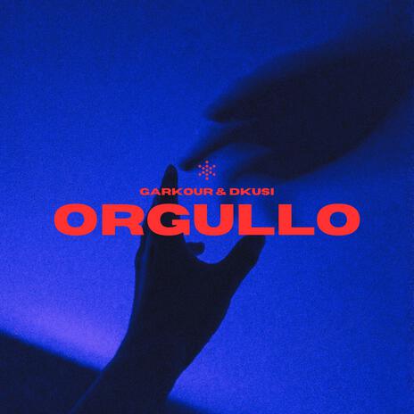 Orgullo ft. Dkusi | Boomplay Music