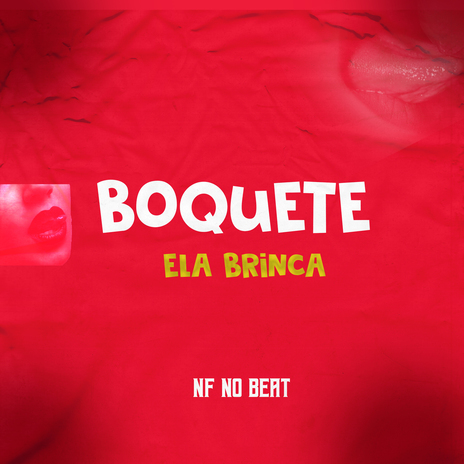 Boquete Ela Brinca | Boomplay Music