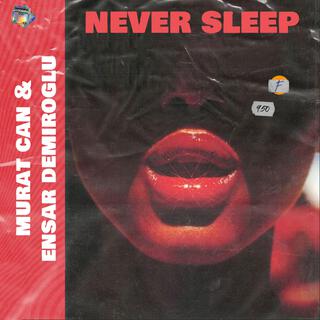 Never Sleep (Remix)