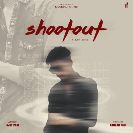 ShootOut ft. ARMAAN PAUL | Boomplay Music