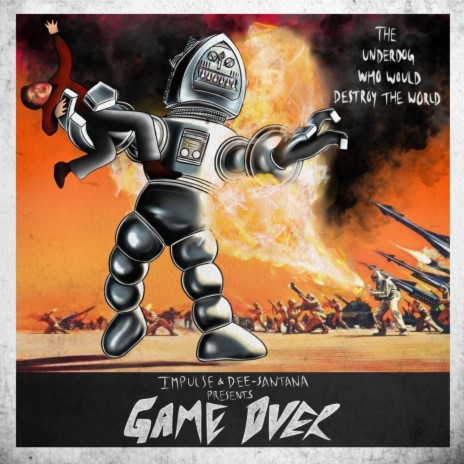 Game Over ft. Dee Santana