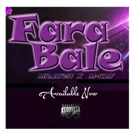 FARA BALE ft. MKAY | Boomplay Music