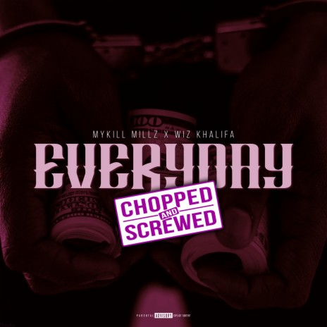 Everyday (feat. Wiz Khalifa) (Chopped & Screwed) | Boomplay Music