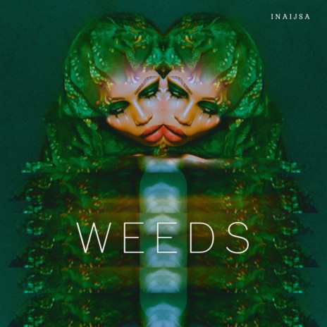 Weeds | Boomplay Music