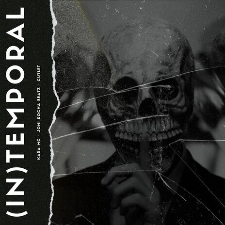 (in)Temporal ft. Joni Rocha Beatz & Cutlet | Boomplay Music