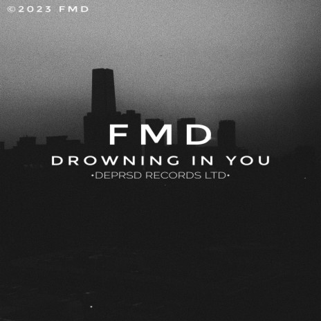 Drowning in You | Boomplay Music