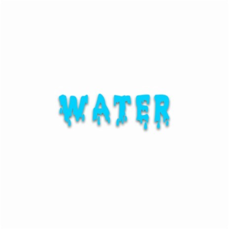 Water | Boomplay Music