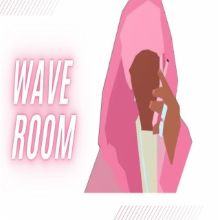 Wave Room